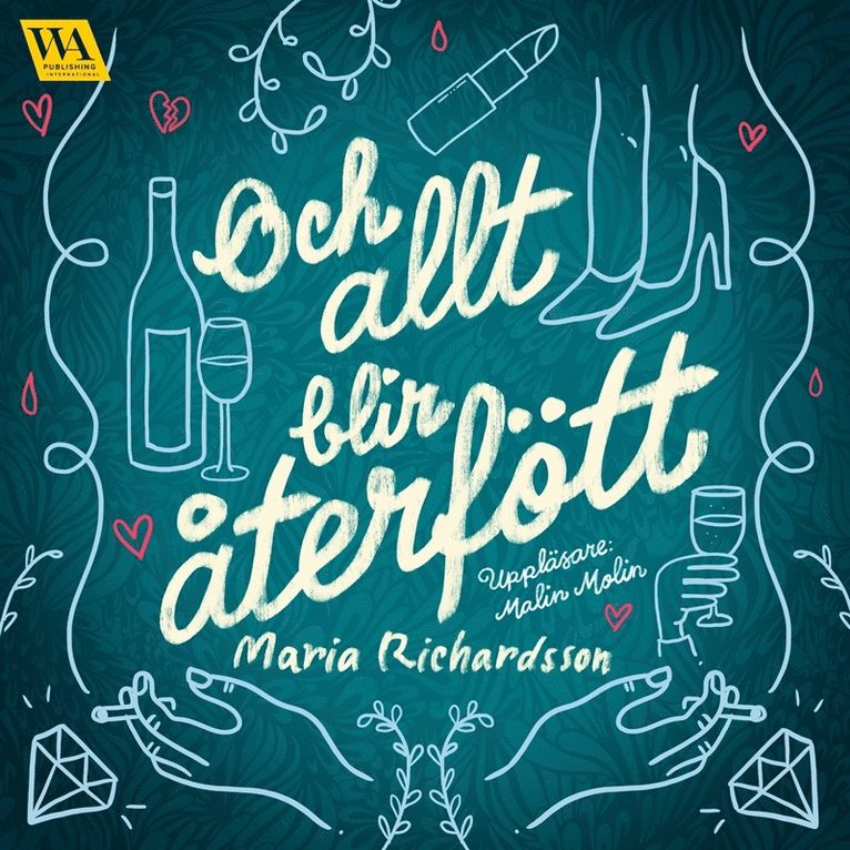Maria Richardsson - Och allt blir återfött, Ljudbok
