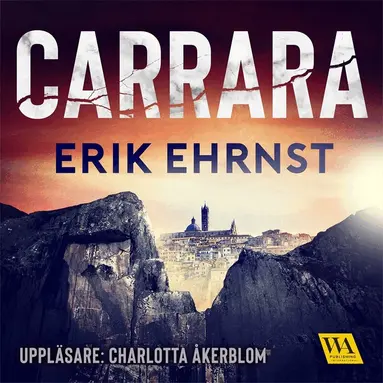Erik Ehrnst - Carrara, Ljudbok
