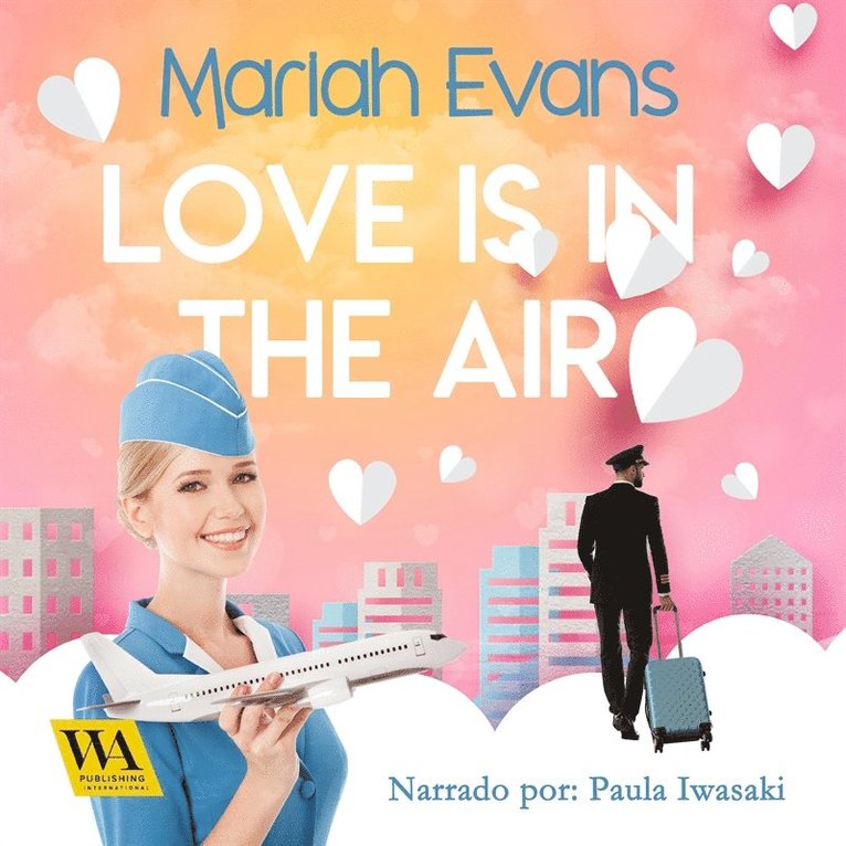 Mariah Evans - Love is in the air, Ljudbok