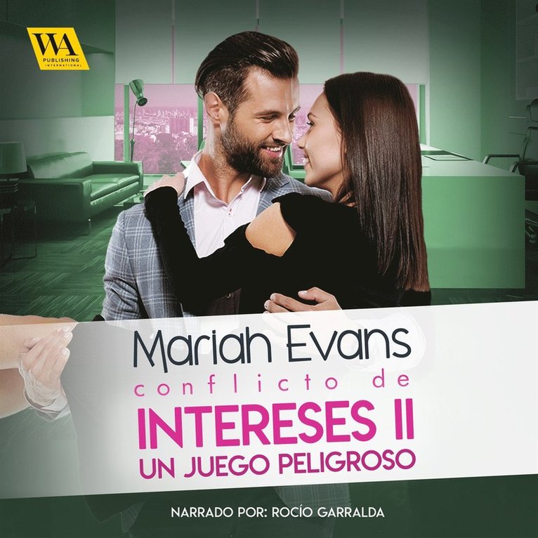Mariah Evans - Conflicto de intereses II: Un juego peligroso, Ljudbok