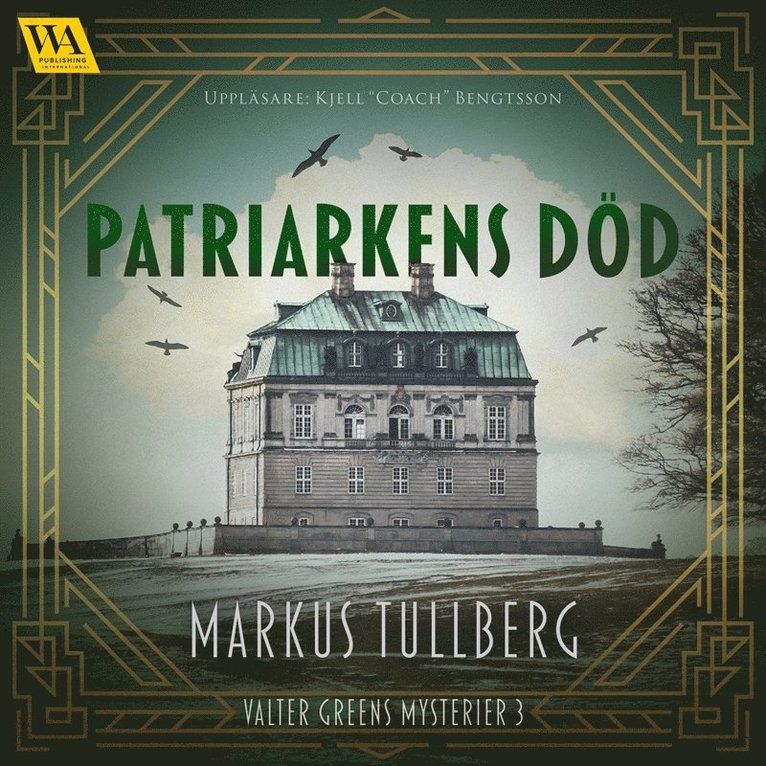 Markus Tullberg - Patriarkens död, Ljudbok