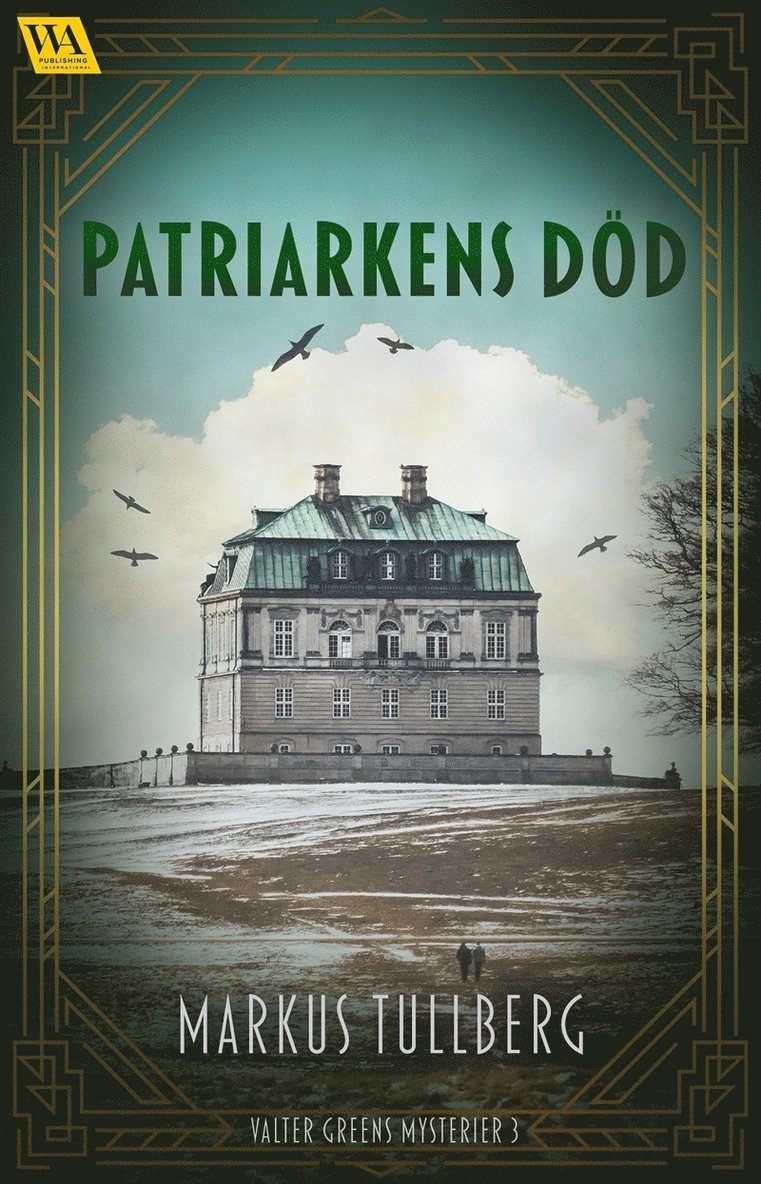 Markus Tullberg - Patriarkens död, E-bok