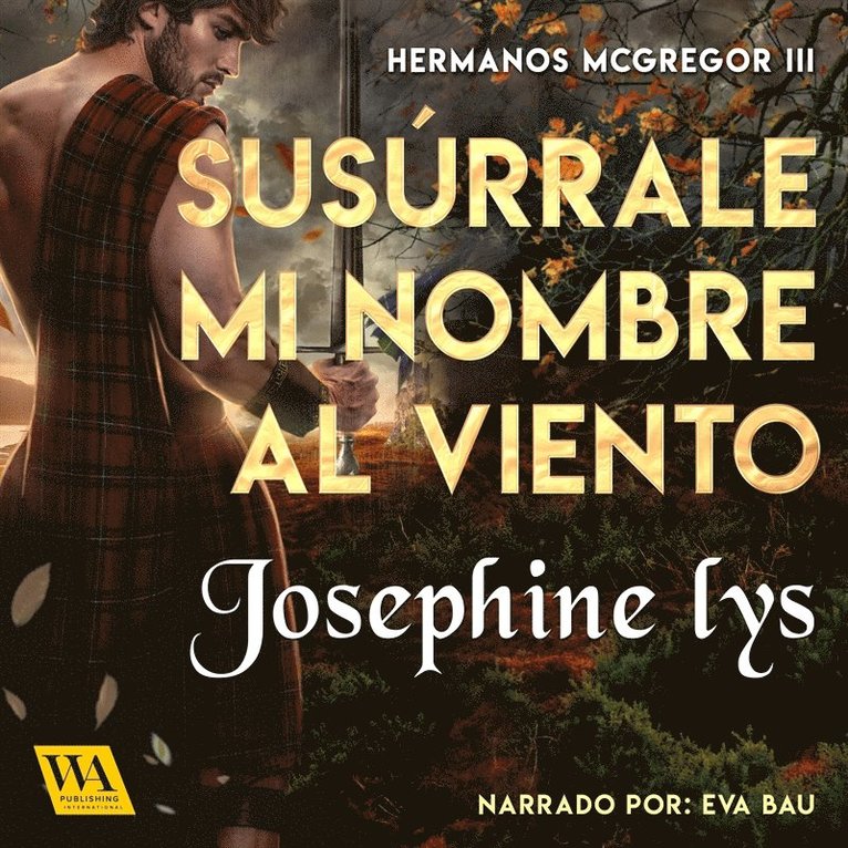 Josephine Lys - Susúrrale mi nombre al viento, Ljudbok
