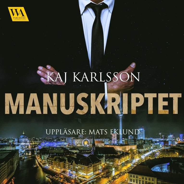 Kaj Karlsson - Manuskriptet, Ljudbok