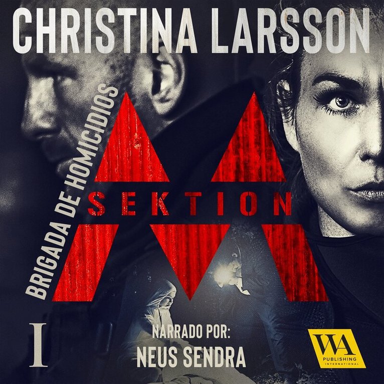 Christina Larsson - Sektion M - Brigada de Homicidios I, Ljudbok