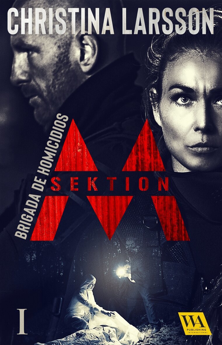Christina Larsson - Sektion M - Brigada de Homicidios I, E-bok