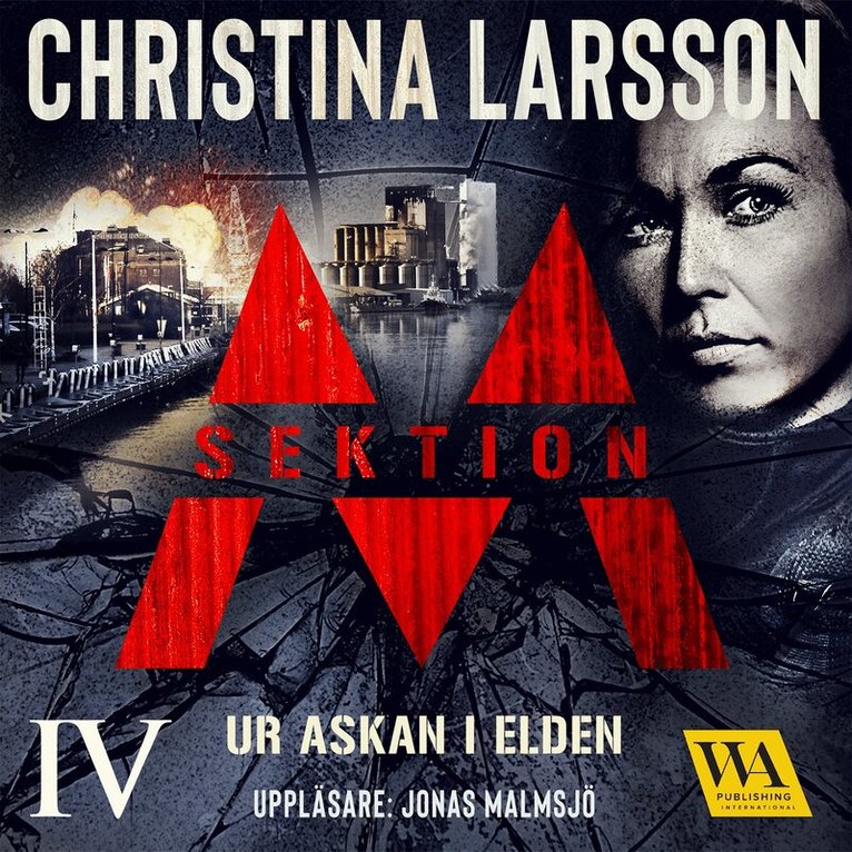 Christina Larsson - Sektion M: Ur askan i elden, Ljudbok