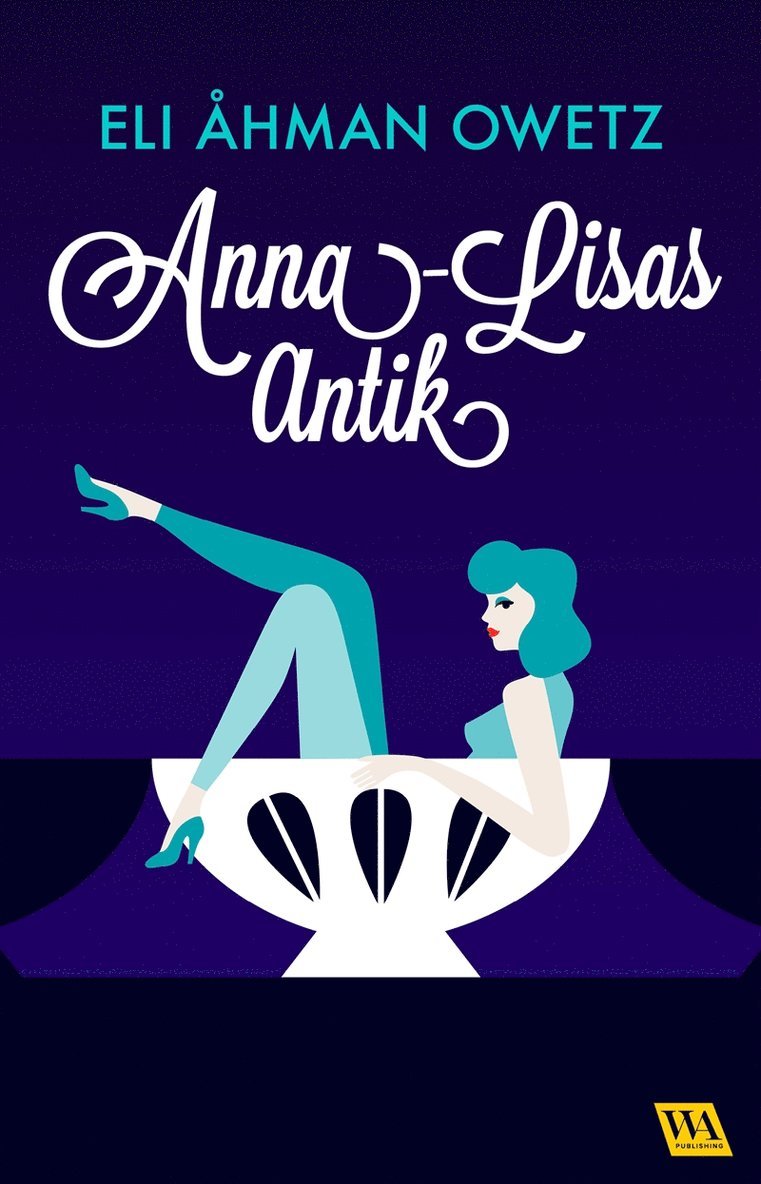 Eli Åhman Owetz - Anna-Lisas antik, E-bok