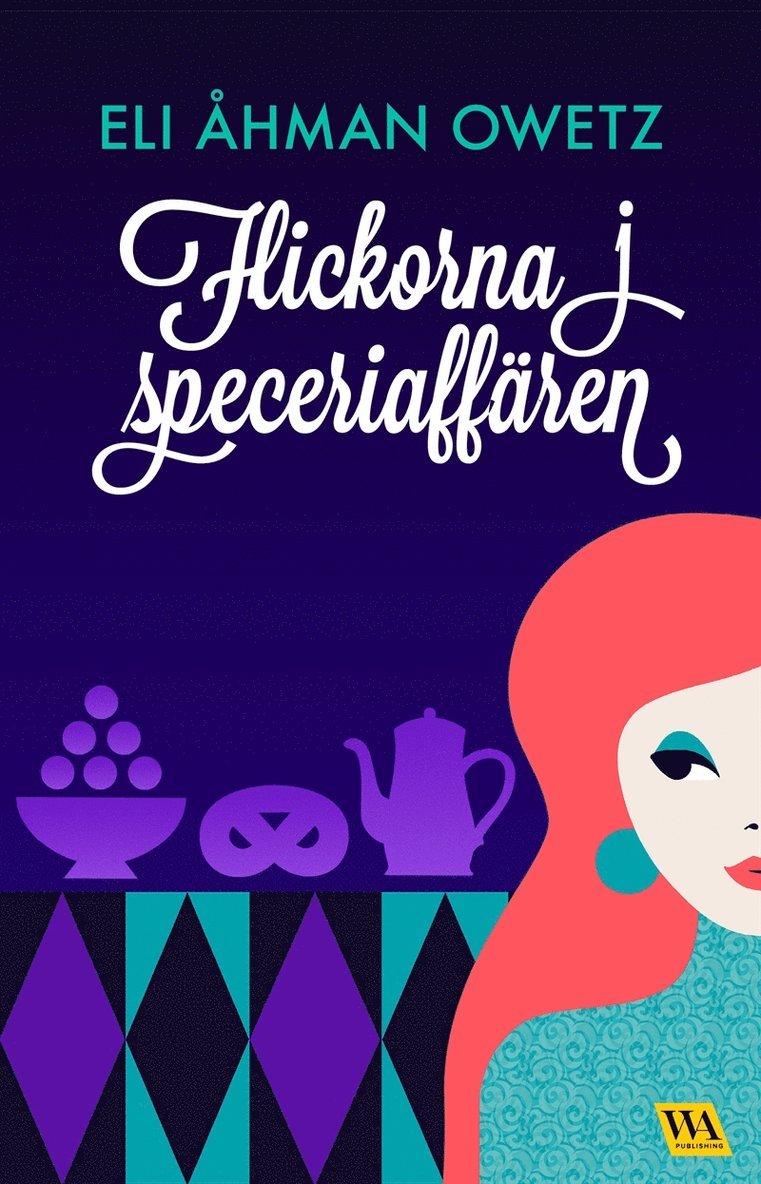 Eli Åhman Owetz - Flickorna i speceriaffären, E-bok