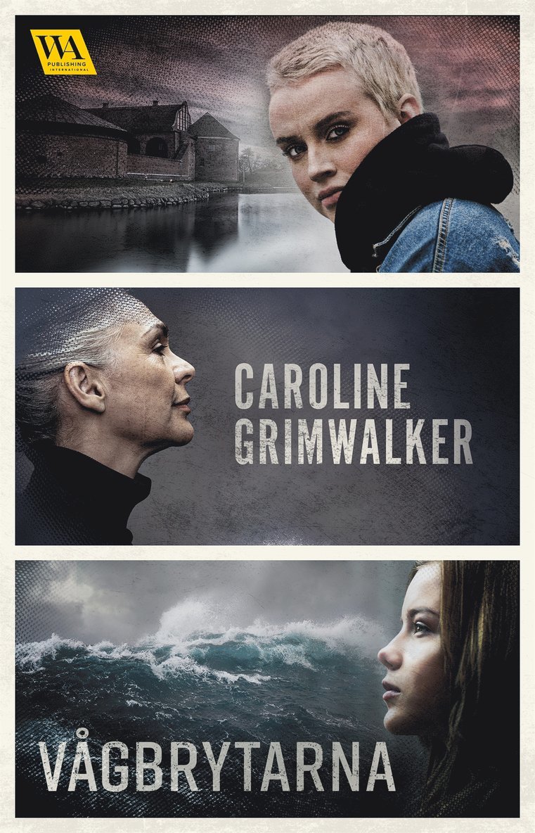 Caroline Grimwalker - Vågbrytarna, E-bok