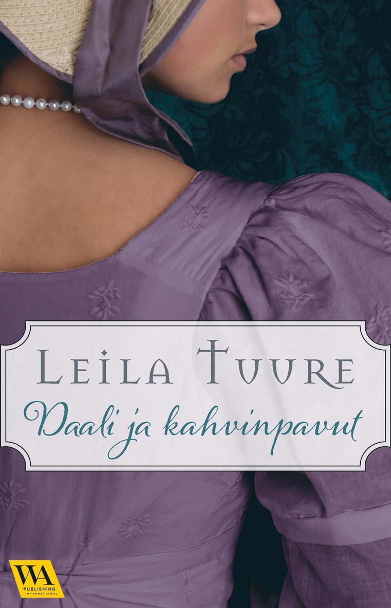 Leila Tuure - Daali ja kahvinpavut, E-bok