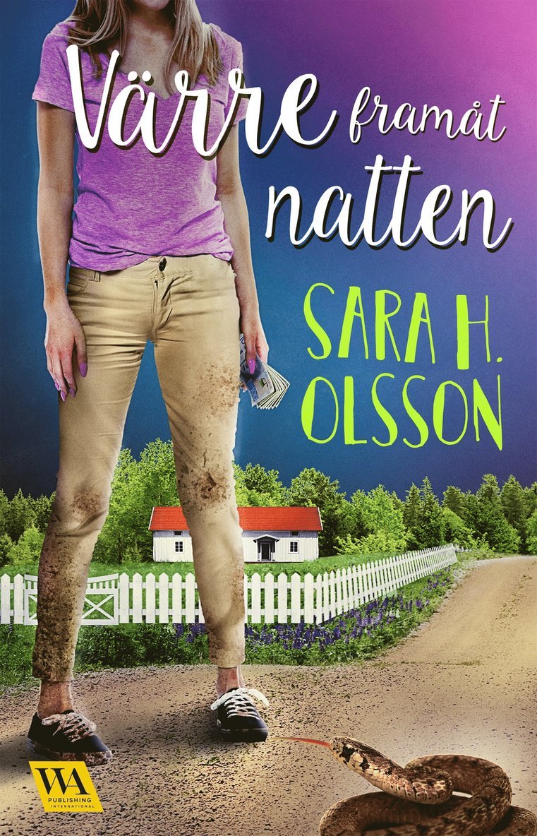 Sara H. Olsson - Värre framåt natten, E-bok