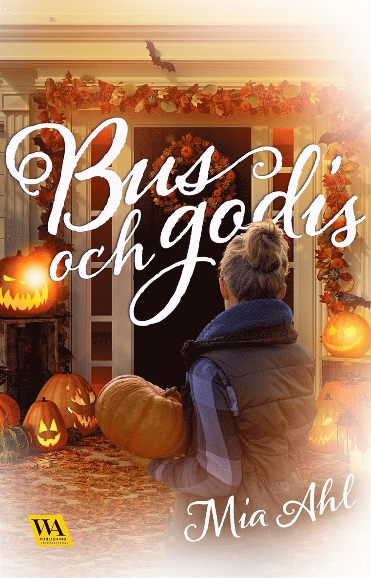 Mia Ahl - Bus och godis, E-bok
