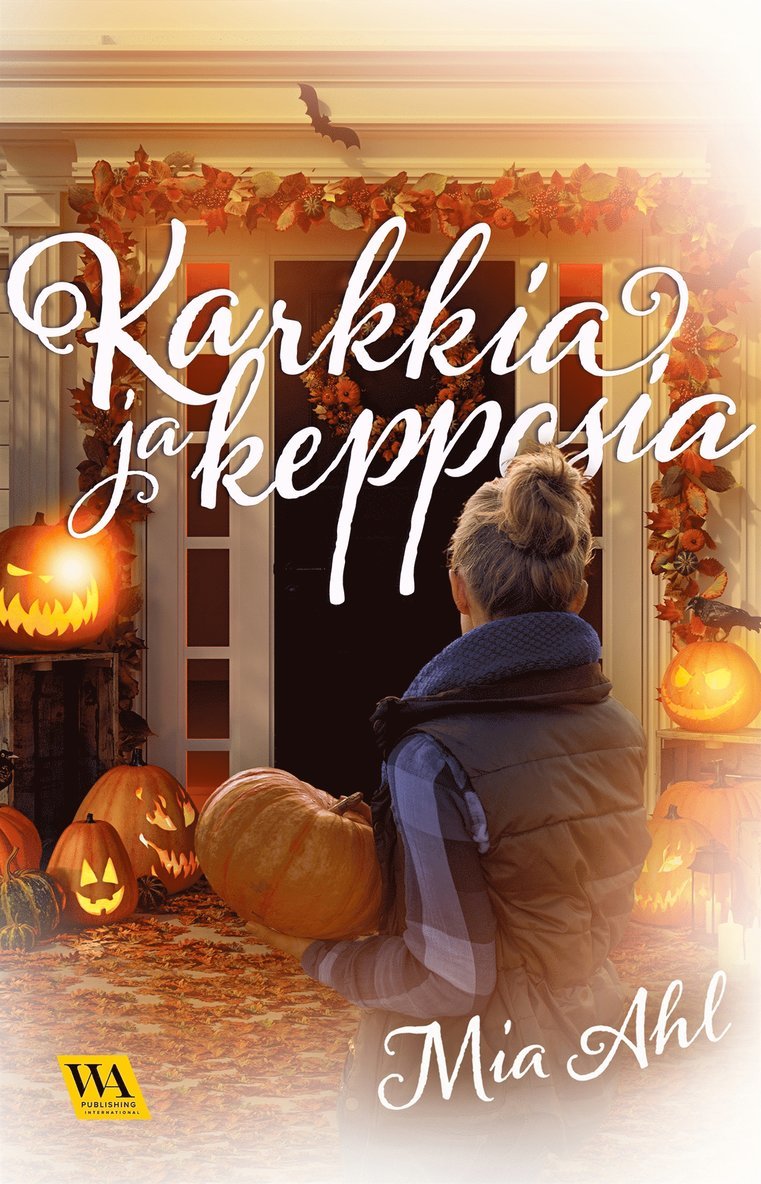 Mia Ahl - Karkkia ja kepposia, E-bok