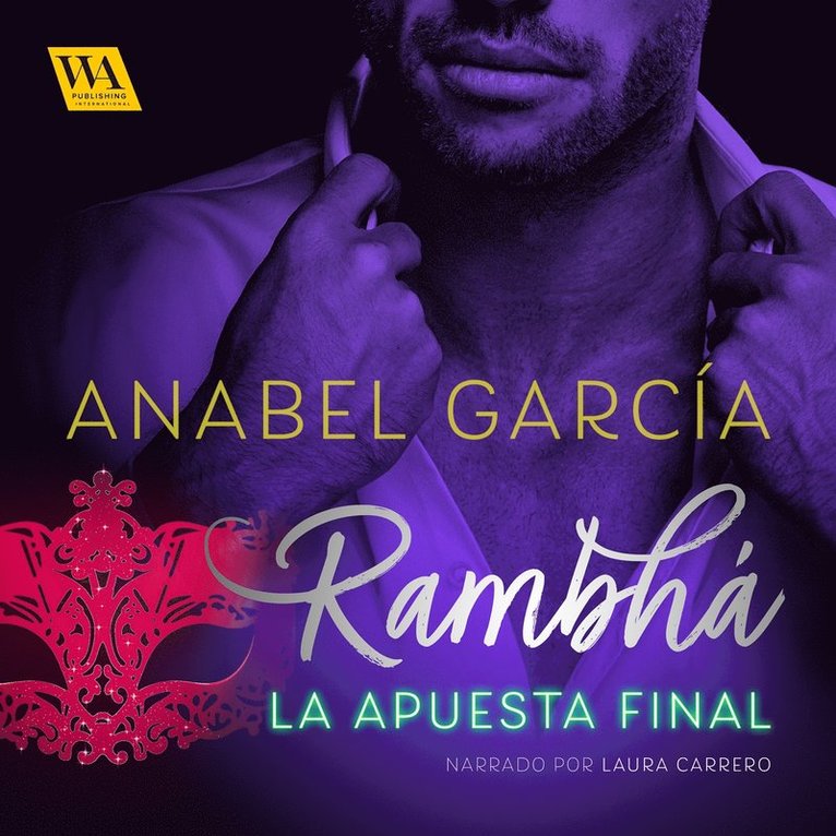 Anabel García - Rambhá: La apuesta final, Ljudbok