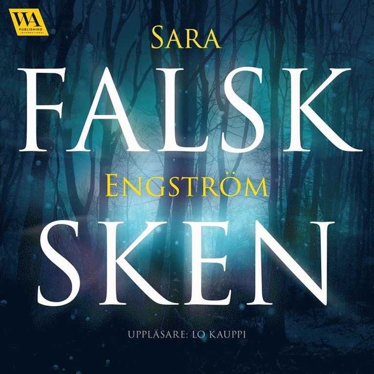 Sara Engström - Falsksken, Ljudbok