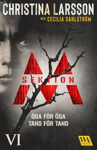 Sektion M: Öga för öga, tand för tand