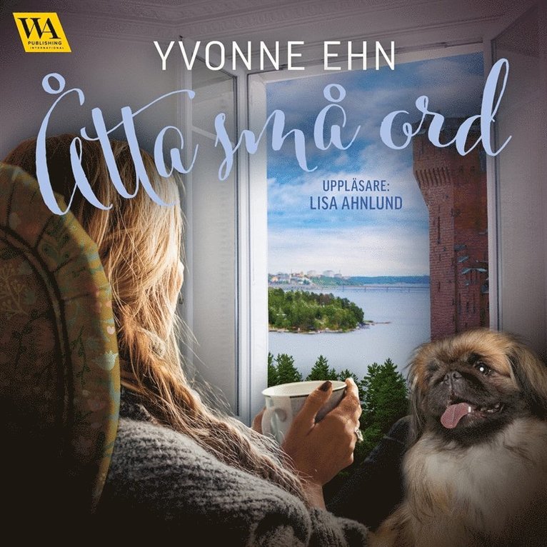 Yvonne Ehn - Åtta små ord, Ljudbok