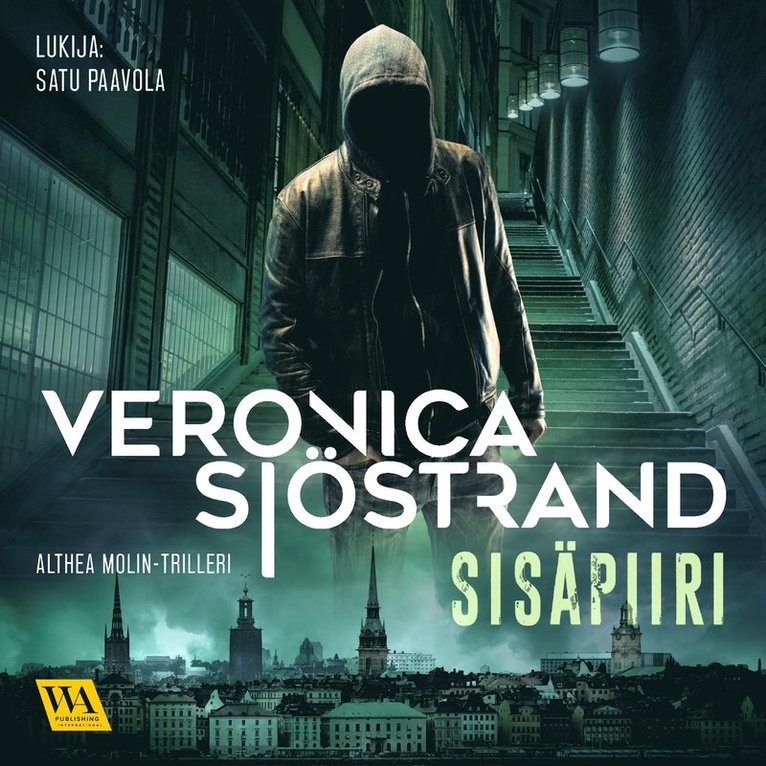 Veronica Sjöstrand - Sisäpiiri, Ljudbok
