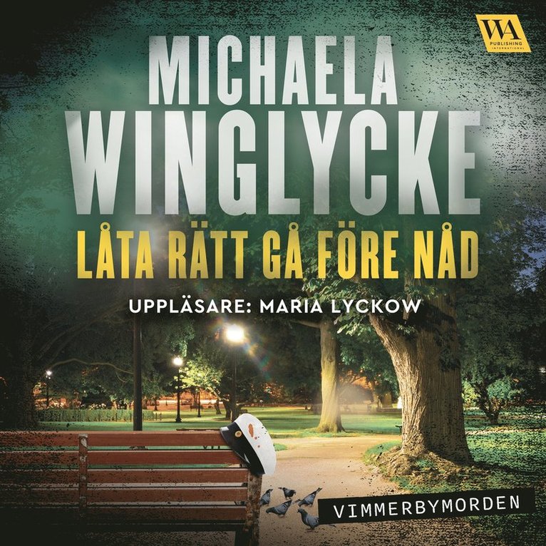 Michaela Winglycke - Låta rätt gå före nåd, Ljudbok