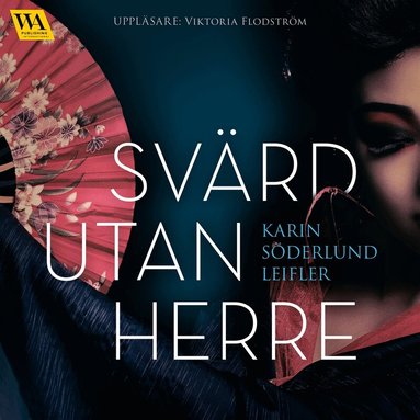 Karin Söderlund Leifler - Svärd utan herre, Ljudbok