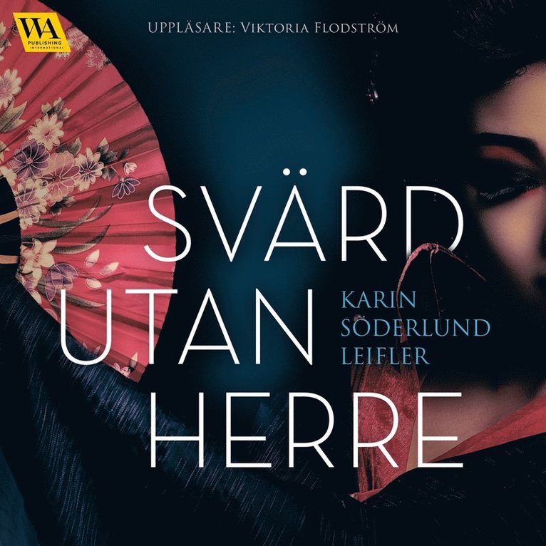 Karin Söderlund Leifler - Svärd utan herre, Ljudbok
