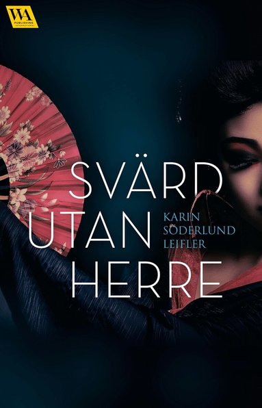 Karin Söderlund Leifler - Svärd utan herre, E-bok
