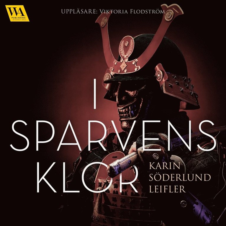 Karin Söderlund Leifler - I Sparvens klor, Ljudbok