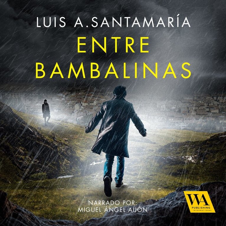 Luis A. Santamaría - Entre bambalinas, Ljudbok