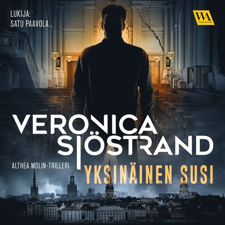Veronica Sjöstrand - Yksinäinen susi, Ljudbok