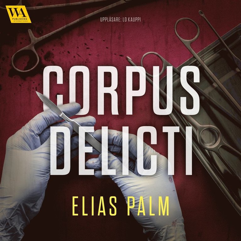 Elias Palm - Corpus delicti, Ljudbok