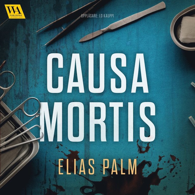 Elias Palm - Causa mortis, Ljudbok