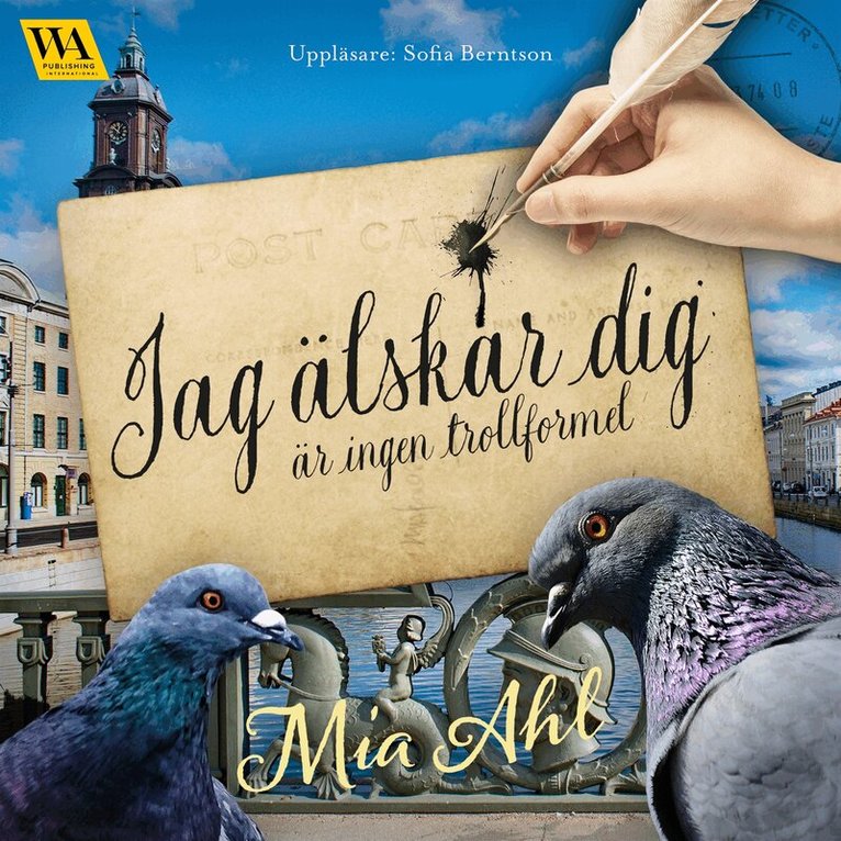 Mia Ahl - "Jag älskar dig" är ingen trollformel, Ljudbok