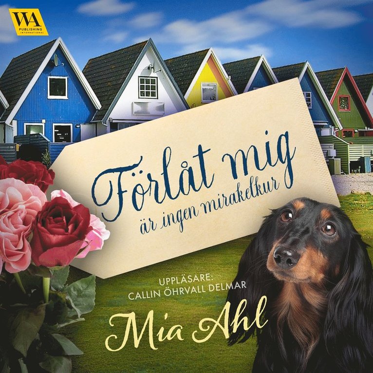 Mia Ahl - "Förlåt mig" är ingen mirakelkur, Ljudbok