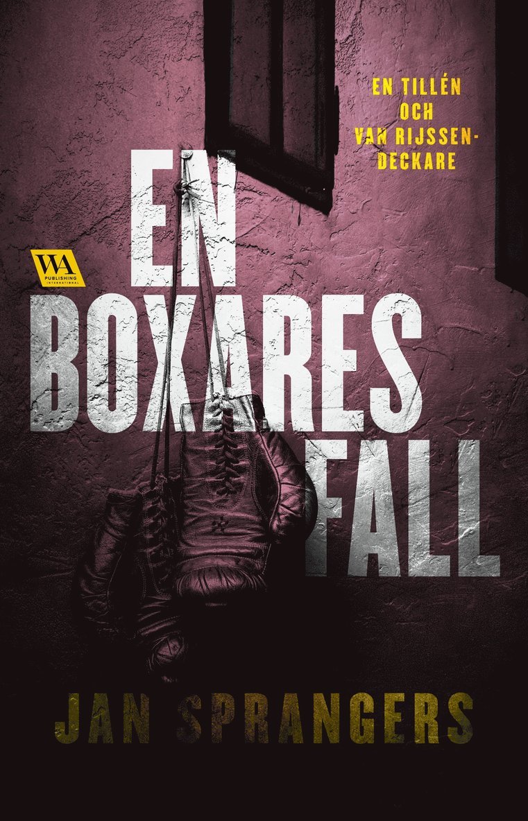 Jan Sprangers - En boxares fall, E-bok