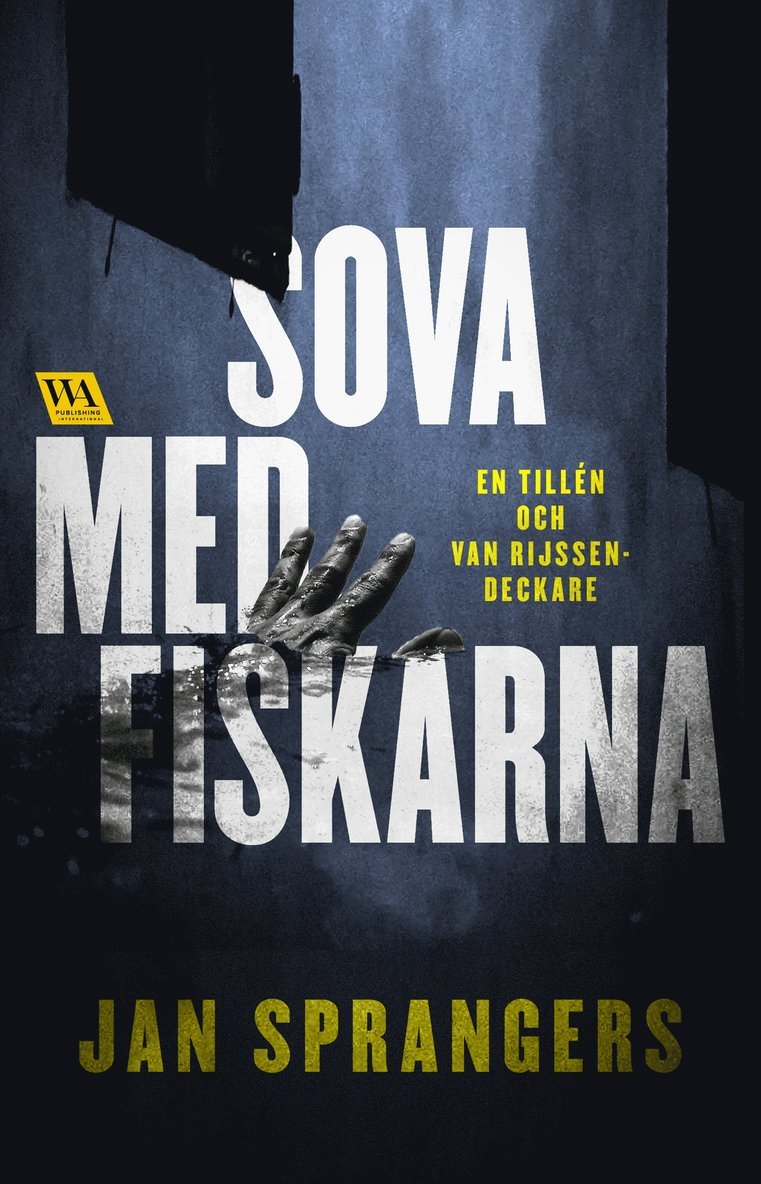 Jan Sprangers - Sova med fiskarna, E-bok