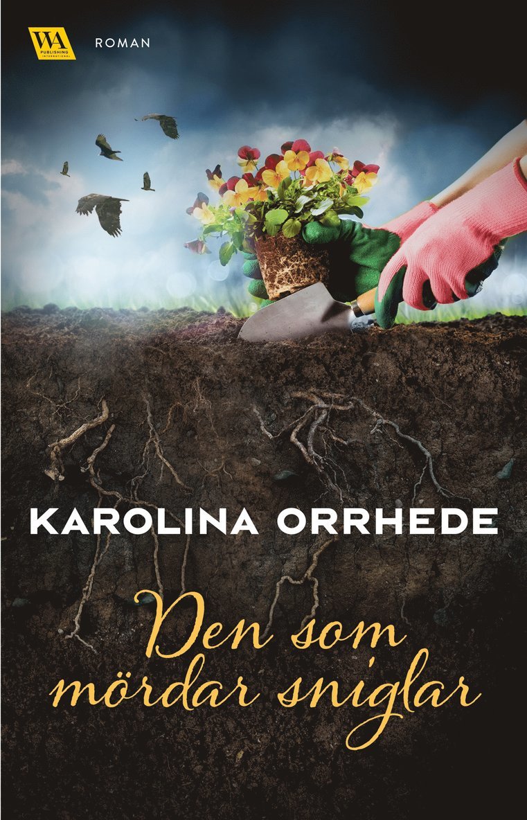 Karolina Orrhede - Den som mördar sniglar, E-bok