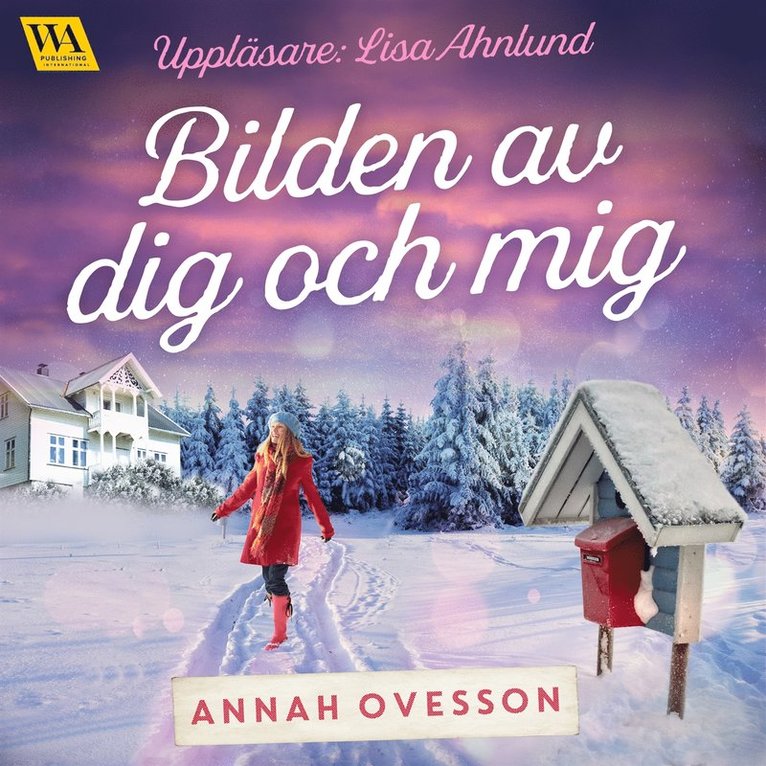 Annah Ovesson - Bilden av dig och mig, Ljudbok