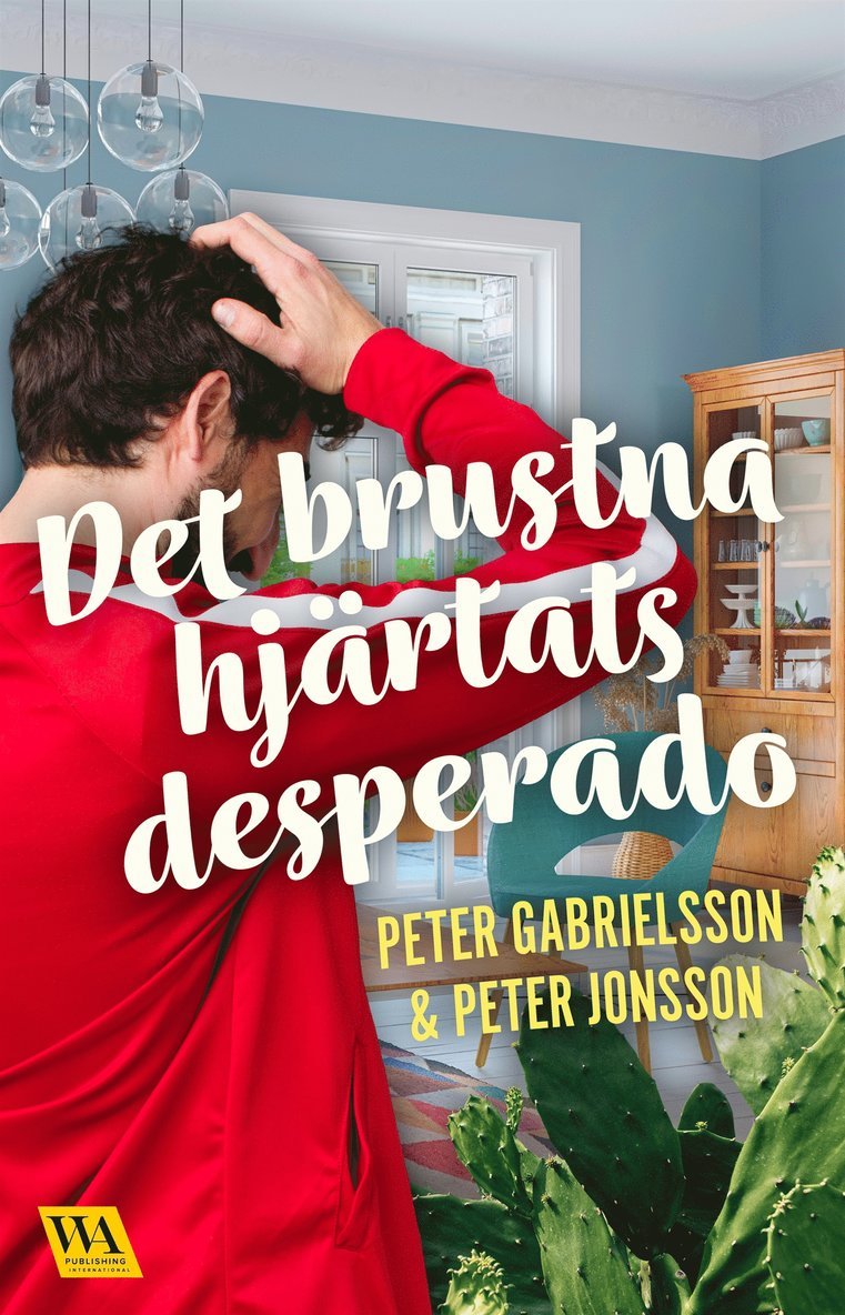 Peter Gabrielsson, Peter Jonsson - Det brustna hjärtats desperado, E-bok