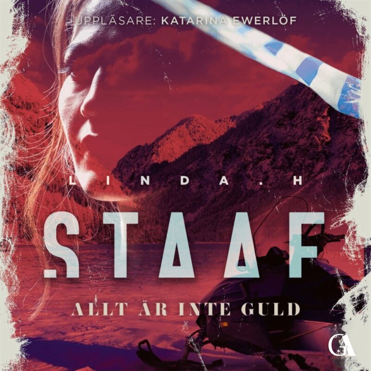 Linda H. Staaf - Allt är inte guld, Ljudbok