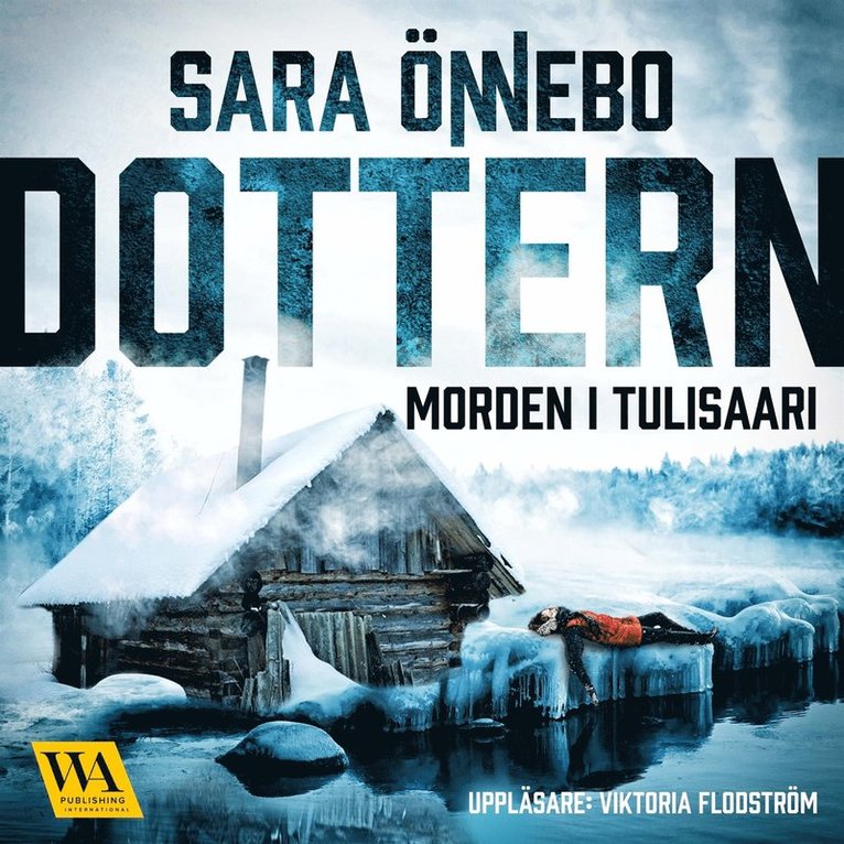 Sara Önnebo - Dottern, Ljudbok