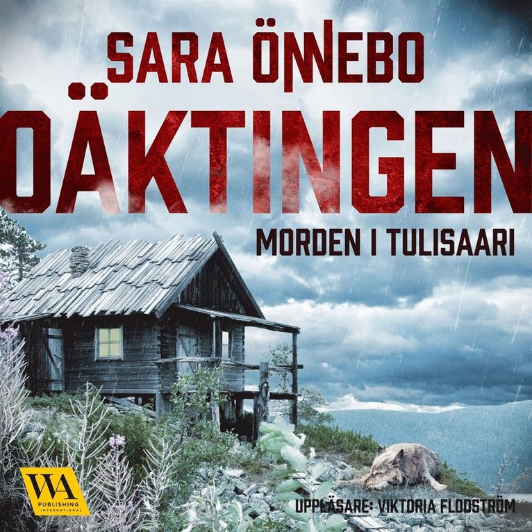 Sara Önnebo - Oäktingen, Ljudbok