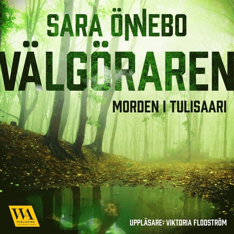 Sara Önnebo - Välgöraren, Ljudbok
