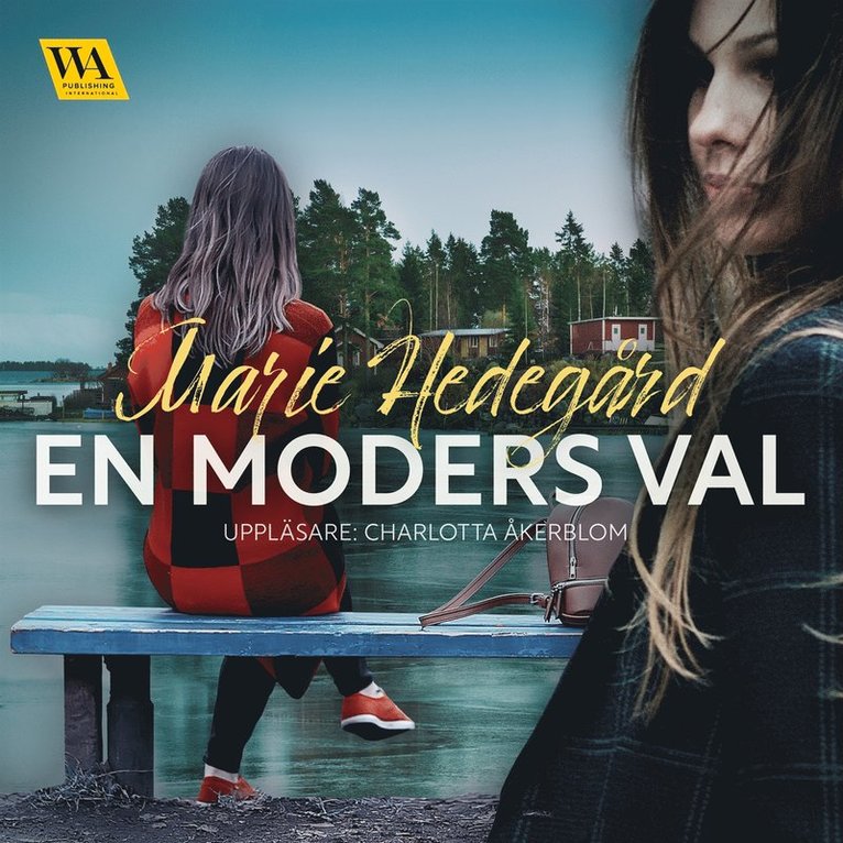 Marie Hedegård - En moders val, Ljudbok