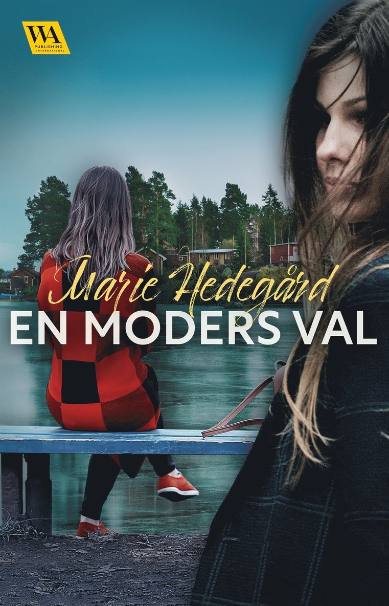 Marie Hedegård - En moders val, E-bok