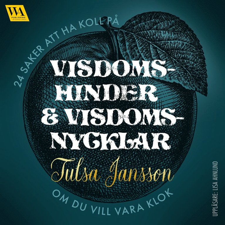 Tulsa Jansson - Visdomshinder och visdomsnycklar – 24 saker att ha koll på om du vill vara klok, Ljudbok