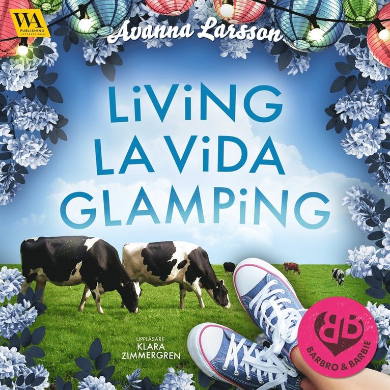 Avanna Larsson - Living la vida glamping (vecka 27), Ljudbok