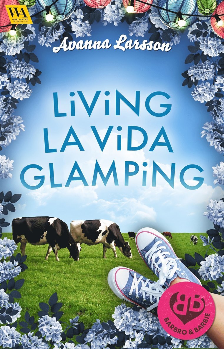 Avanna Larsson - Living la vida glamping (vecka 27), E-bok