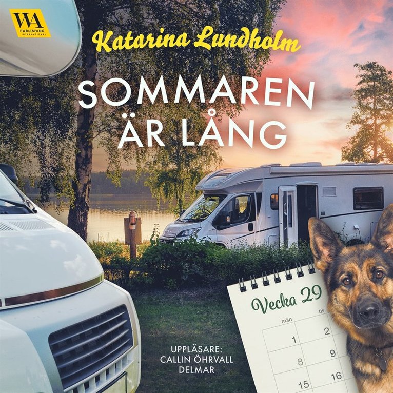 Katarina Lundholm - Sommaren är lång (vecka 29), Ljudbok