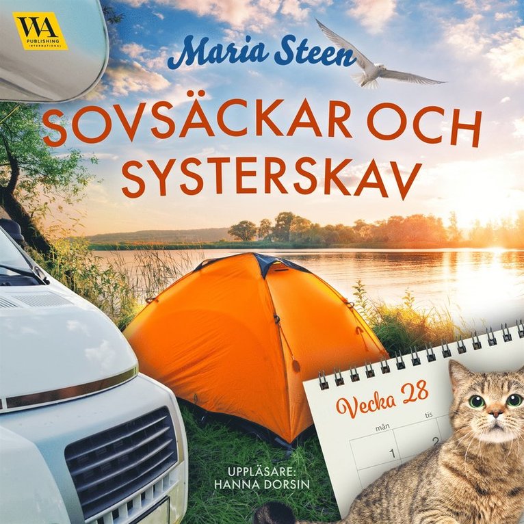 Maria Steen - Sovsäckar och systerskav (vecka 28), Ljudbok